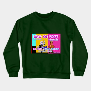 Bag of Joy Bev and Errol Crewneck Sweatshirt